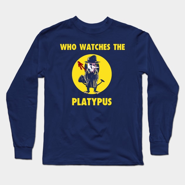 Who Watches the Platypus Long Sleeve T-Shirt by LAFOSA